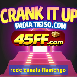 rede canais flamengo